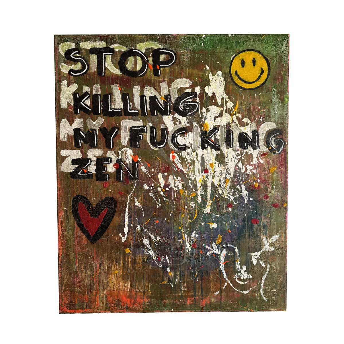 STOP KILLING MY FUCKING ZEN